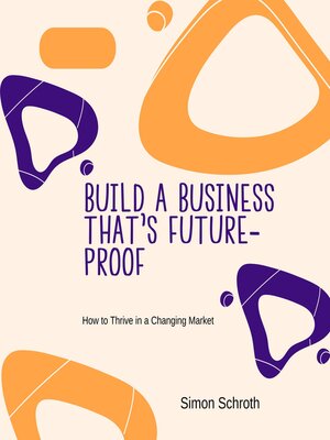 cover image of Build a Business That's Future-Proof